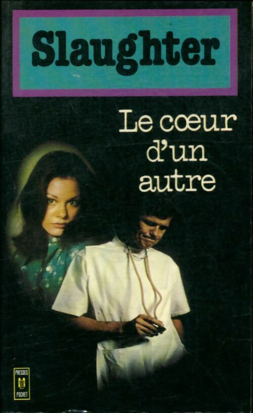 Livrenpoche : Le coeur d'un autre - Frank Gill Slaughter - Livre