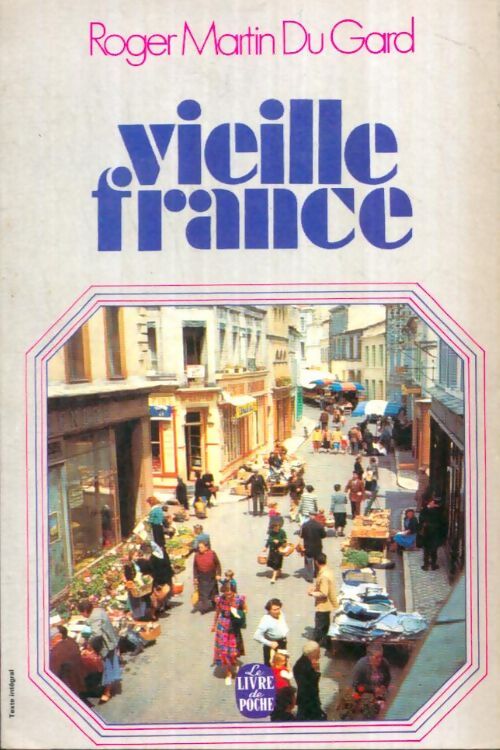 Livrenpoche : Vieille France - Roger Martin du Gard - Livre