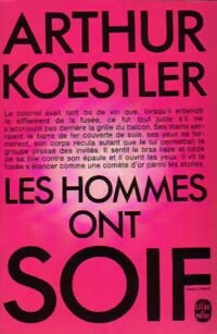 Livrenpoche : Les hommes ont soif - Arthur Koestler - Livre