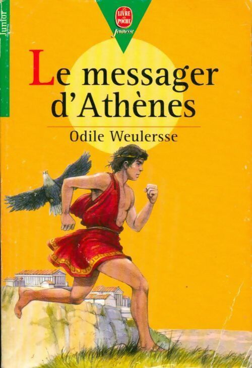 Livrenpoche : Le messager d'Athènes - Odile Weulersse - Livre
