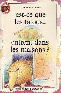 Livrenpoche : Est-ce que les tatous entrent dans les maisons ? - Jonathan Reed - Livre