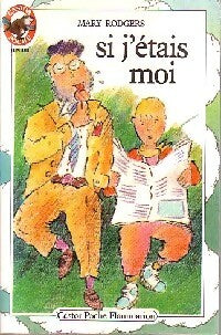 Livrenpoche : Si j'étais moi - Mary Rodgers - Livre
