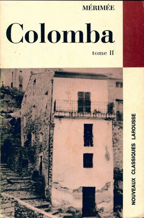 Livrenpoche : Colomba Tome II - Prosper Mérimée - Livre