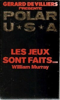 Livrenpoche : Les jeux sont faits - William Murray - Livre