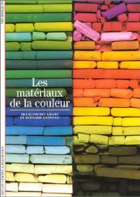 Livrenpoche : Les matériaux de la couleur - François Delamare, Bernard Guineau - Livre