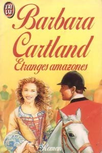 Livrenpoche : Etranges amazones - Barbara Cartland - Livre