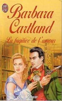 Livrenpoche : La fugitive de l'amour - Barbara Cartland - Livre