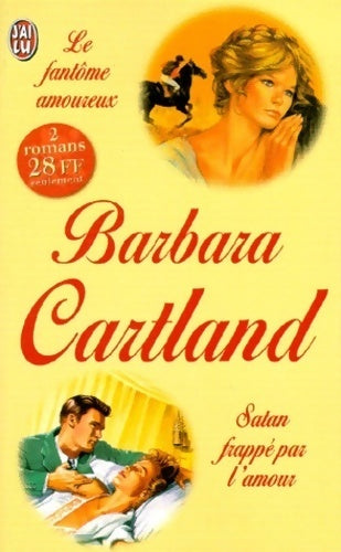 Livrenpoche : Le fantôme amoureux / Satan frappé par l'amour - Barbara Cartland - Livre