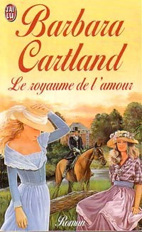 Livrenpoche : Le royaume de l'amour - Barbara Cartland - Livre