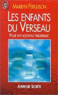 Livrenpoche : Les enfants du Verseau - Marilyn Ferguson - Livre