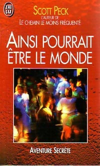 Livrenpoche : Ainsi pourrait être le monde - Scott Peck - Livre