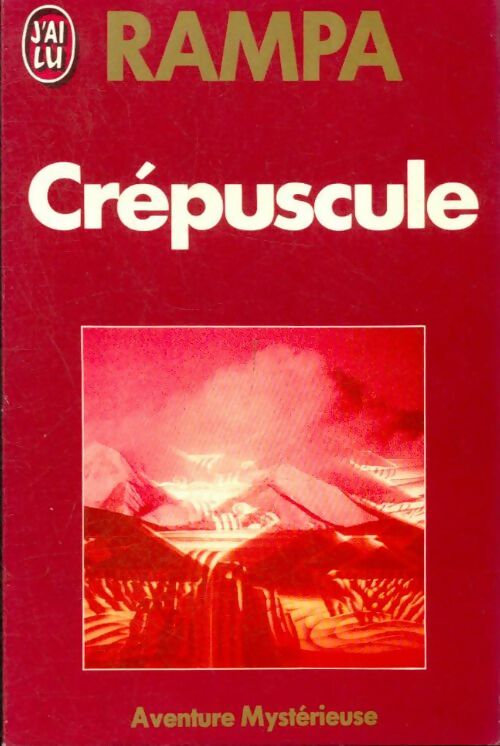 Livrenpoche : Crépuscule - T. Lobsang Rampa - Livre