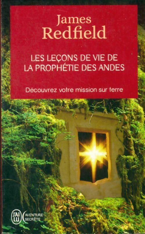 Livrenpoche : Les leçons de vie de la prophétie des Andes - James Redfield - Livre
