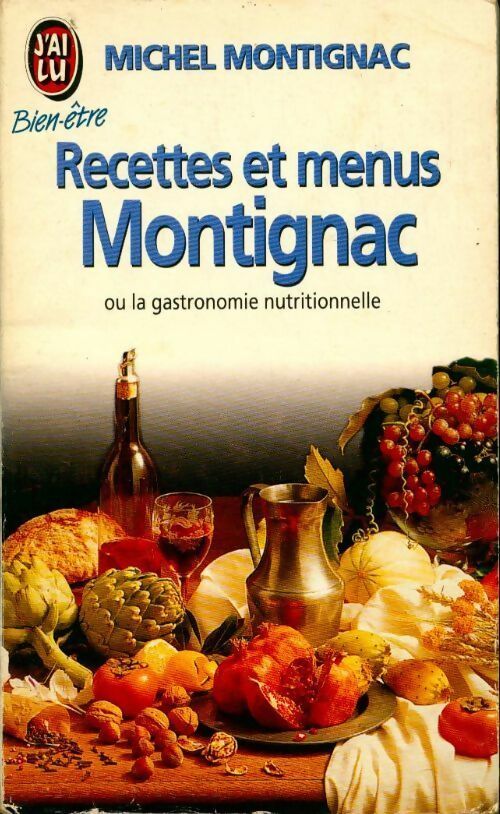 Recettes et menus Montignac - Michel Montignac -  J'ai Lu - Livre