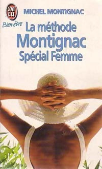 La méthode Montignac Spécial femme - Michel Montignac -  J'ai Lu - Livre
