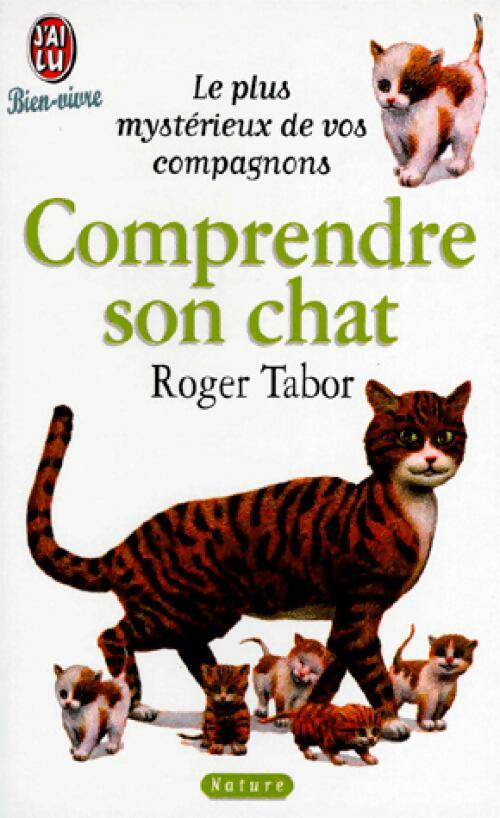 Livrenpoche : Comprendre son chat - Roger Tabor - Livre