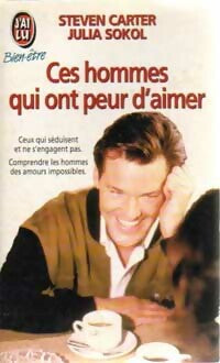 Livrenpoche : Ces hommes qui ont peur d'aimer - Steven Carter, Julia Sokol - Livre