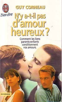 Livrenpoche : N'y a-t-il pas d'amour heureux ? - Guy Corneau - Livre