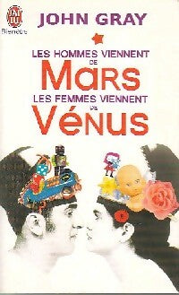 Livrenpoche : Les hommes viennent de Mars, les femmes viennent de Vénus - John Gray - Livre