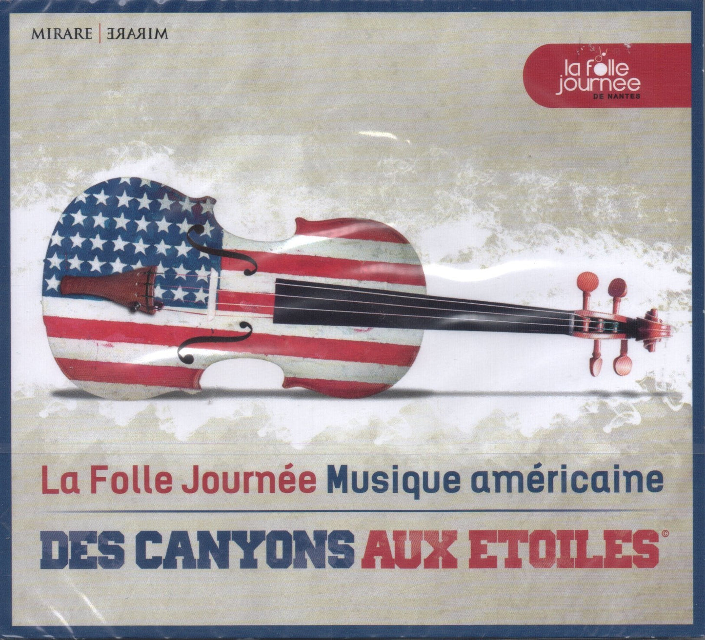 Livrenpoche : Des canyons aux étoiles : la Folle Journée de Nantes 2014 : Musique Américaine -  - CD