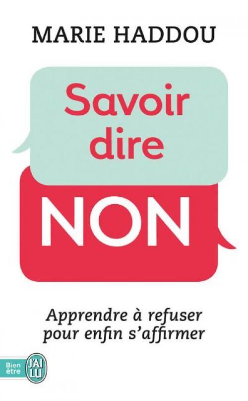 Savoir dire non - Marie Haddou - Livre