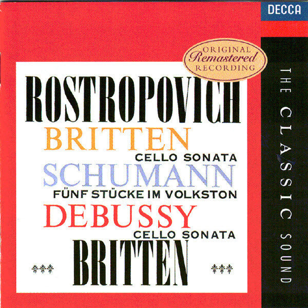 Livrenpoche : Britten*, Schumann*, Debussy* - Rostropovitch* - Cello Sonata - Fünf Stücke Im Volkston - Cello Sonata - Debussy, Schumann, Britten - CD