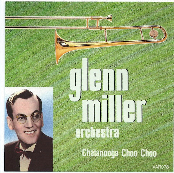 Livrenpoche : Glenn Miller Orchestra* - Glenn Miller Volume 4: Chatanooga Choo Choo - Glenn Miller Orchestra - CD