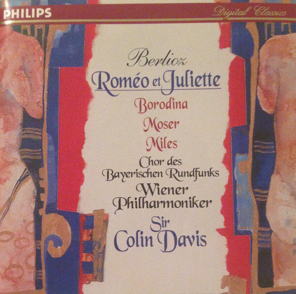 Livrenpoche : Berlioz*, Borodina*, Moser*, Miles*, Chor Des Bayerischen Rundfunks, Wiener Philharmoniker, Sir Colin Davis - Roméo Et Juliette - Chor des Bayerischen Rundfunks, Wiener Philharmoniker, Berlioz, Sir Colin Davis, Borodina, Moser, Miles - CD