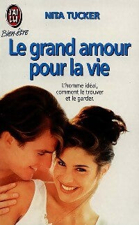 Livrenpoche : Le grand amour pour la vie - Nita Tucker - Livre