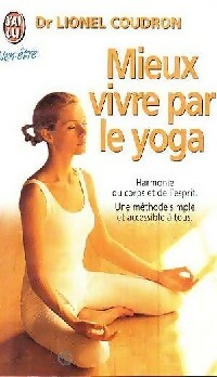 Livrenpoche : Mieux vivre par le yoga - Lionel Coudron - Livre