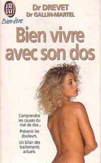 Livrenpoche : Bien vivre avec son dos - Jean-Guy Drevet, Christian Gallin-Martel - Livre