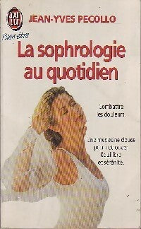 La sophrologie au quotidien - Jean-Yves Pecollo - Livre