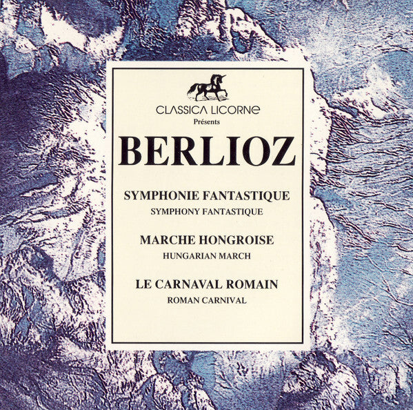 Livrenpoche : Berlioz* - Symphonie Fantastique. Marche Hongroise. Le Carnaval Romain. - Berlioz - CD