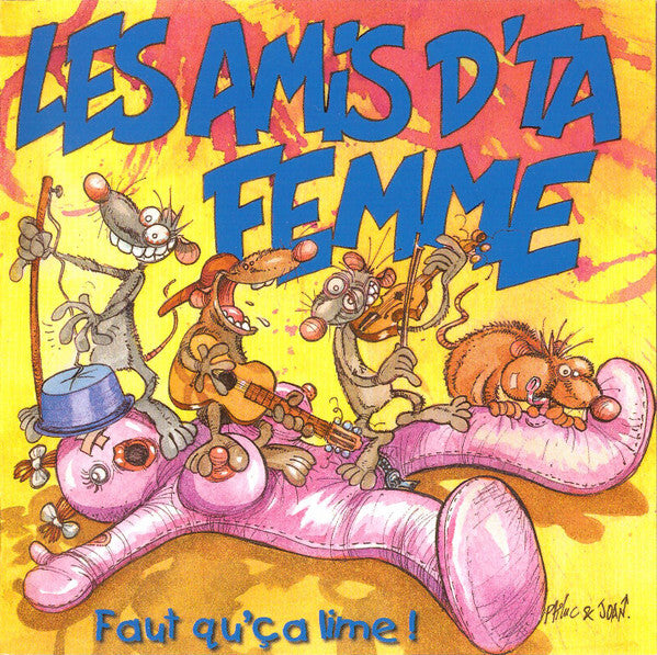Livrenpoche : Les Amis D'Ta Femme - Faut Qu'ça Lime - Les Amis D'Ta Femme - CD
