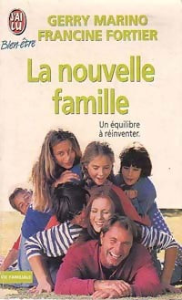 Livrenpoche : La nouvelle famille - Gerry Marino, Francine Fortier - Livre