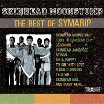 Livrenpoche : Symarip - Skinhead Moonstomp - The Best Of Symarip - Symarip - CD