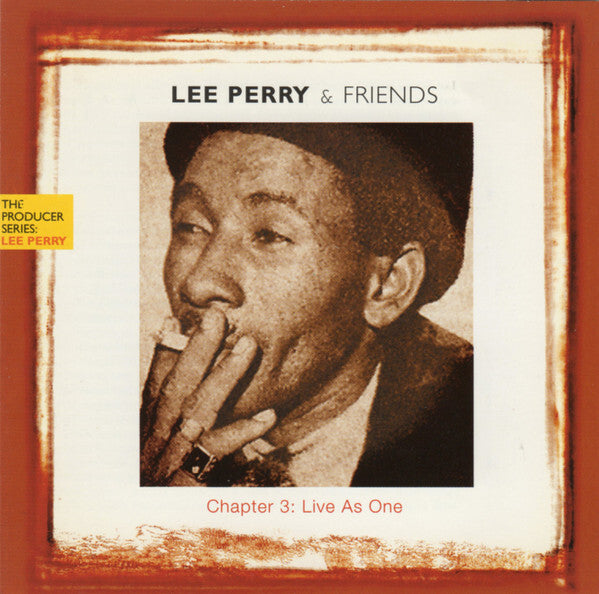 Livrenpoche : Lee Perry & Friends - Chapter 3: Live As One - Lee Perry & Friends - CD