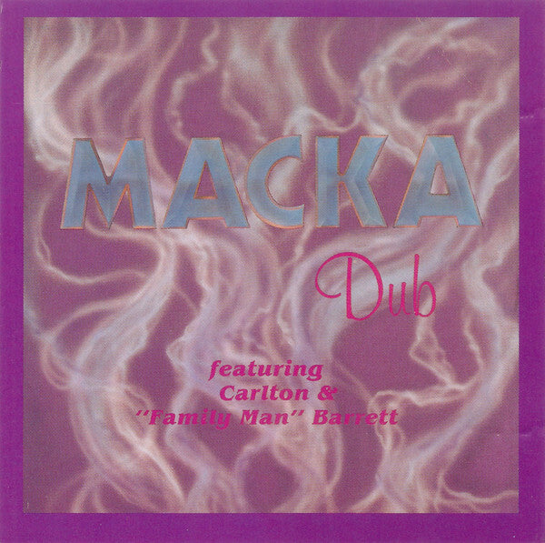 Livrenpoche : Carlton* & Family Man Barrett* - Macka Dub - Carlton & Family Man Barrett - CD