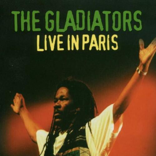 Livrenpoche : The Gladiators - Live In Paris - The Gladiators - CD