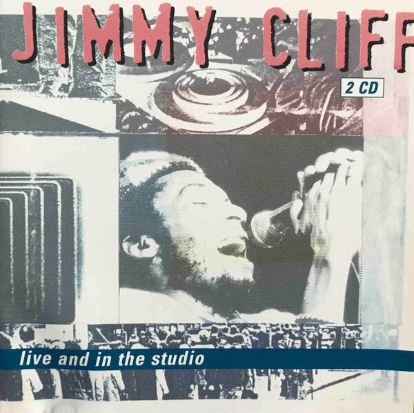 Livrenpoche : Jimmy Cliff - Live And In The Studio (2 CD's) - Jimmy Cliff - CD