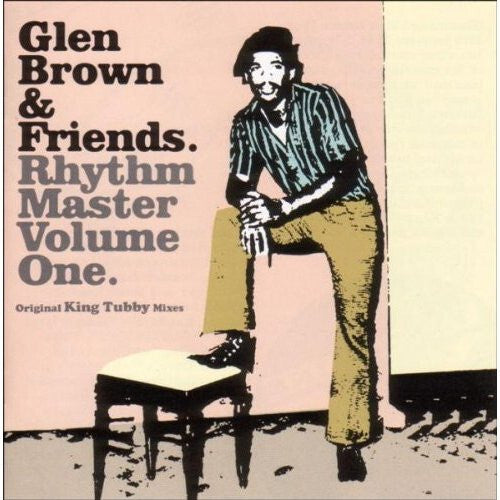 Livrenpoche : Glen Brown, Collectif - Glen Brown & Friends - Rhythm Master Volume One - Collectif, Glen Brown - CD