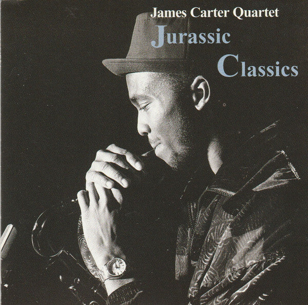 Livrenpoche : James Carter Quartet - Jurassic Classics - James Carter Quartet - CD