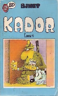 Kador Tome IV - Binet - Livre
