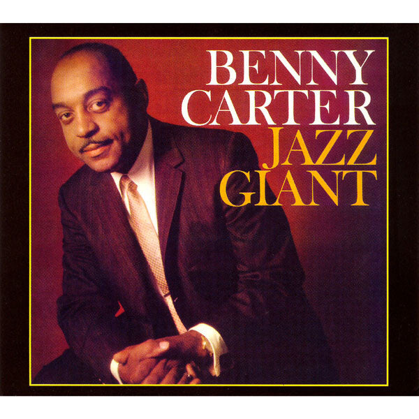 Livrenpoche : Benny Carter - Jazz Giant - Benny Carter - CD