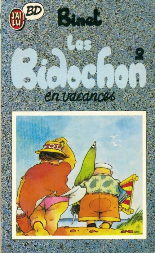 Livrenpoche : Les Bidochon Tome II : Les Bidochon en vacances - Binet - Livre