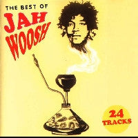 Livrenpoche : Jah Woosh - The Best Of - Jah Woosh - CD