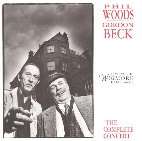 Livrenpoche : Phil Woods, Gordon Beck - Live At The Wigmore Hall - London The Complete Concert - Phil Woods, Gordon Beck - CD