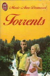 Livrenpoche : Le cycle de torrents Tome I : Torrents - Marie-Anne Desmarest - Livre