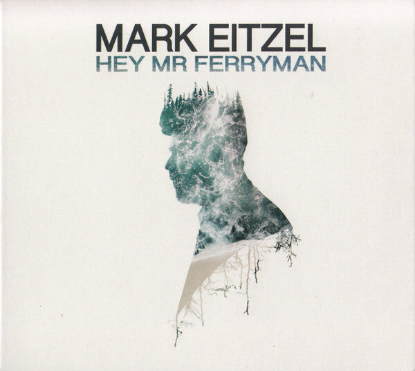 Livrenpoche : Mark Eitzel - Hey Mr Ferryman - Mark Eitzel - CD