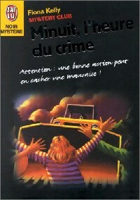 Livrenpoche : Minuit, l'heure du crime - Fiona Kelly - Livre